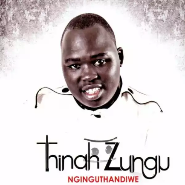 Thinah Zungu - Babusisiwe (feat. Dumi Mkokstad)